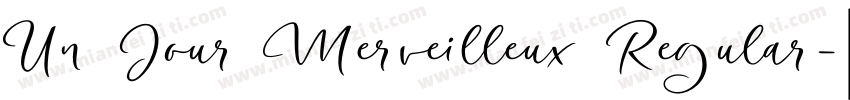 Un Jour Merveilleux Regular字体转换